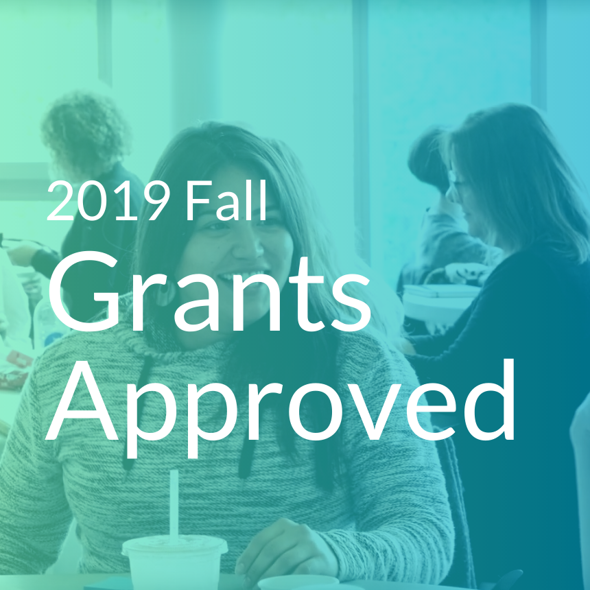 White text reading "2019 Fall Grants Approved" over blue and green overlay background of a smiling woman
